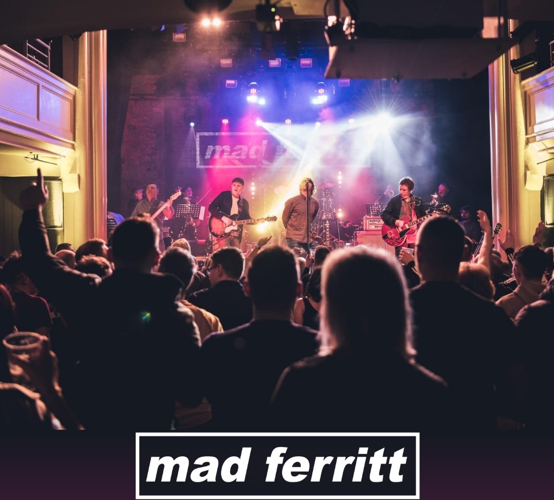 Oasis Tribute: Mad Ferritt